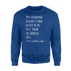 Coach's Wife My Husband Doesn't Care What Play Sweatshirt