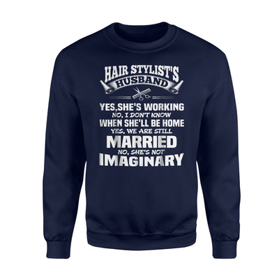 Hair Stylist's Husband Sweatshirt