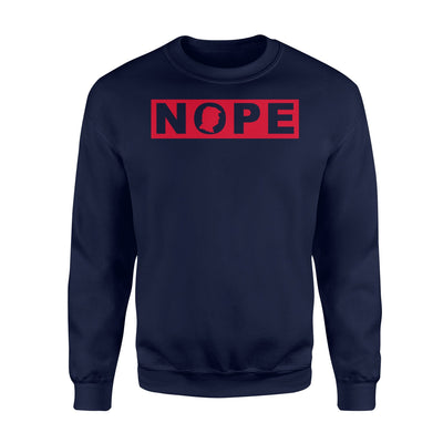 Nope Donal Trump Sweatshirt