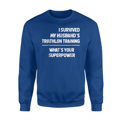 I Survived My Husbands Triathlon Training Schedule Sweatshirt