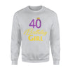 40th Birthday Girl Princess Gifts Sweatshirt