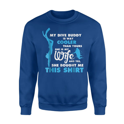 Dive Buddy Wife Funny Scuba Diving Sweatshirt