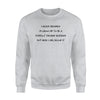 I Never Dreamed To Be A Perfect Freakin' Husband Sweatshirt