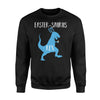 Boys Easter-Saurus Rex Tee Easter Dinosaur  Egg Hunt  Fleece Sweatshirt