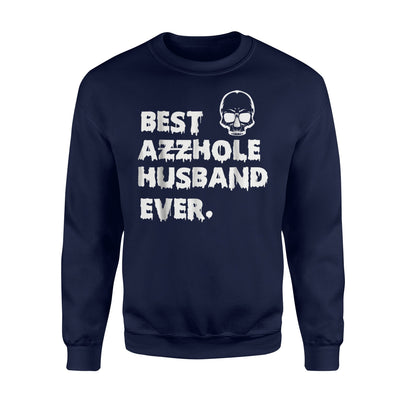 Best Asshole Husband Ever Sweatshirt