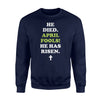 Easter April Fools  He Died April Fools He Has Risen  Fleece Sweatshirt