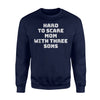 Hard To Scare Mom With Three Sons Mothers Wife Gift Sweatshirt