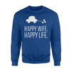 Happy Wife Happy Life Wedding Gift Sweatshirt