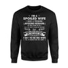 I'm A Spoiled Wife I Have A Freaking Was Born In July Sweatshirt