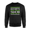 If You Can Read This Take Me To My Wife St Patrick Sweatshirt