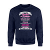 I Am Not Spoiled, My Husband Just Loves Me Sweatshirt