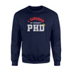 Funny I Survived My Husband's Phd Graduation Sweatshirt