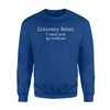 Funny Reading Book Lovers Literary Rebel Librarian Sweatshirt