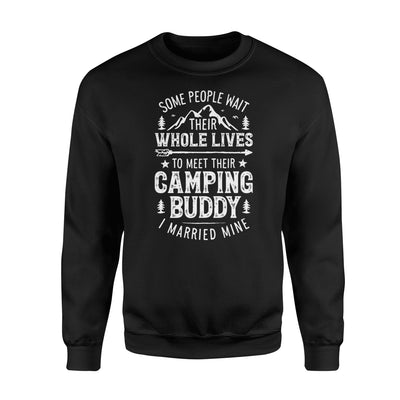 Camping Buddy Married Mine Men Husband Wife Camper Sweatshirt