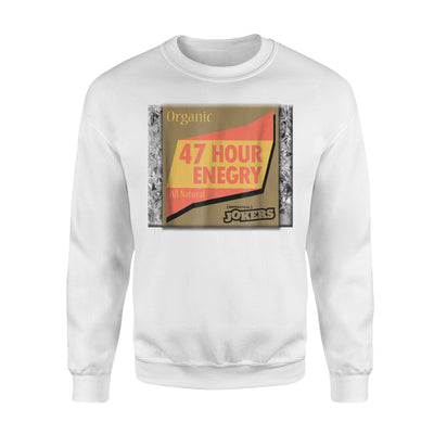 Impractical Jokers 47 Hour Energy Bar Sweatshirt