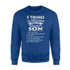 5 Things You Should Know About My Smartass Son Sweatshirt