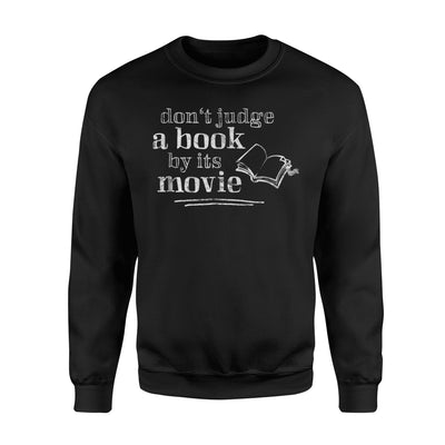 Don't Judge A Book By It's Movie Book Nerd Gift Sweatshirt