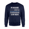 Blue Line Flag My Husband Hero Police Officer Family Sweatshirt