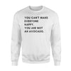 Avocado Joke Happy Things Make Everyone Happy Sweatshirt