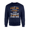 I Am A Strong Man Living With A Strong Wife Sweatshirt