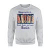 Happiness Is Books, Books And More Books Sweatshirt