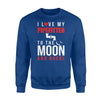 I Love My Pipefitter To Moon Back Husband Wife Sweatshirt