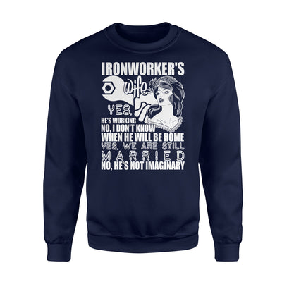 Ironworker's Wife, We Are Still Married Sweatshirt