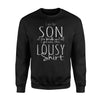 Funny Son Of Bride Wedding Bridal Party Gift Lousy Sweatshirt