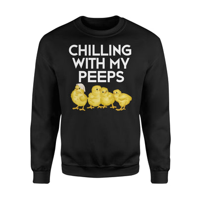 Chilling With My Peeps   Funny Easter Gift Men Women  Fleece Sweatshirt