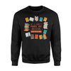 If I Can't Take My Book I'm Not Going,Reading, Books Sweatshirt