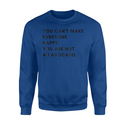 Avocado Joke Happy Things Make Everyone Happy Sweatshirt