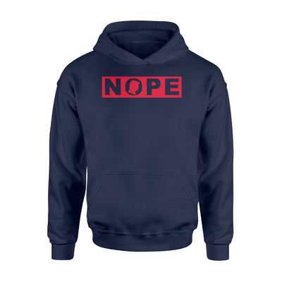 Nope Donal Trump Hoodie