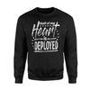 Half Of My Heart Is Deployed Military Wife Gift Sweatshirt