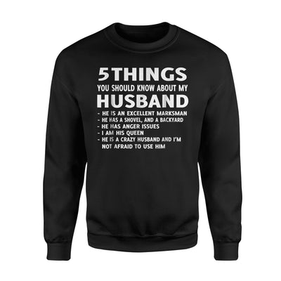 5 Things You Should Know About My Husband Sweatshirt