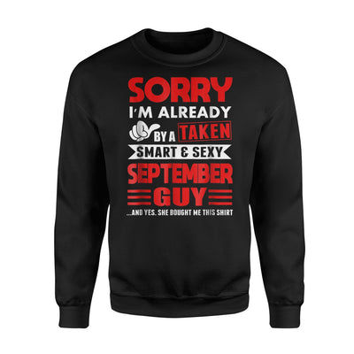 I'm Already Taken By A September Guy Funny Wife Gift Sweatshirt