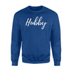 Hubby - Matching Hubby And Wifey Sweatshirt