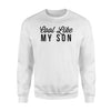 Funny Cool Like My Son Sweatshirt