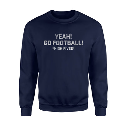 Go Football! Sports Sweatshirt