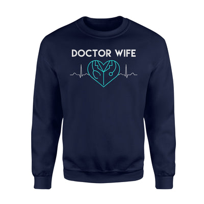 Doctor Wife National Doctor Day Medical Gift Sweatshirt