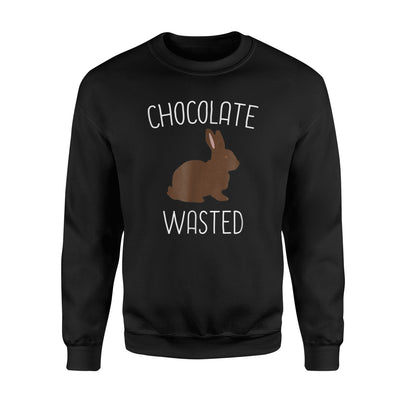 Chocolate Wasted Easter  Funny Easter Bunny Gift Idea  Fleece Sweatshirt