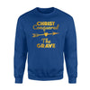 Easter Christ Conquered The Grave Christian   Faith Gift  Fleece Sweatshirt