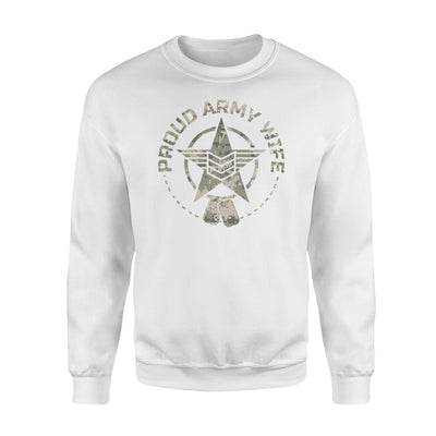 Army Wife, Proud Army Wife, Proud Wife Sweatshirt