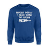 Hocus Pocus I Need Wine To Focus Halloween Wine Funny Sweatshirt