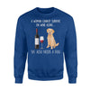 Funny Wine Lovers Sweatshirt