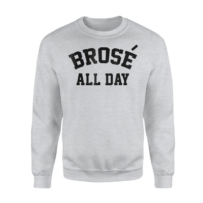 Brose All Day Wine Lover Sweatshirt