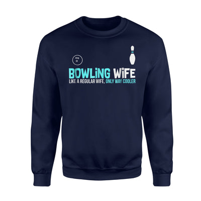 Bowling Wife, Funny Cute League Gift Sweatshirt