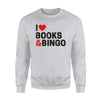 I Love Books  Bingo For Bingo Loving Book Readers Sweatshirt