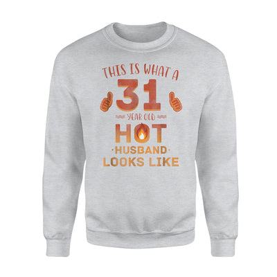 Funny 31st Birthday Gift For Husband From Wife Sweatshirt