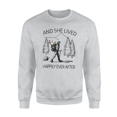 And She Lived Happily Ever After Hiking Sweatshirt