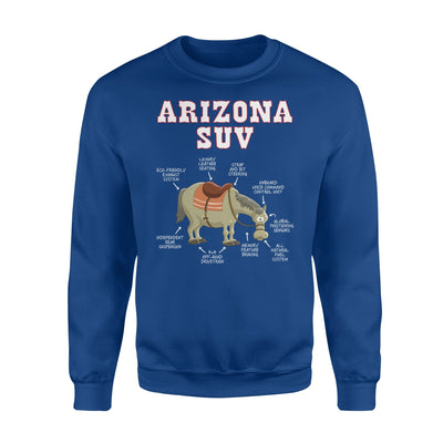 Arizona AZ SUV Funny Joke Horse Mule Souvenir Gift Sweatshirt